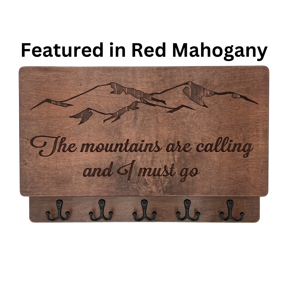 Mountains Are Calling and I Must Go